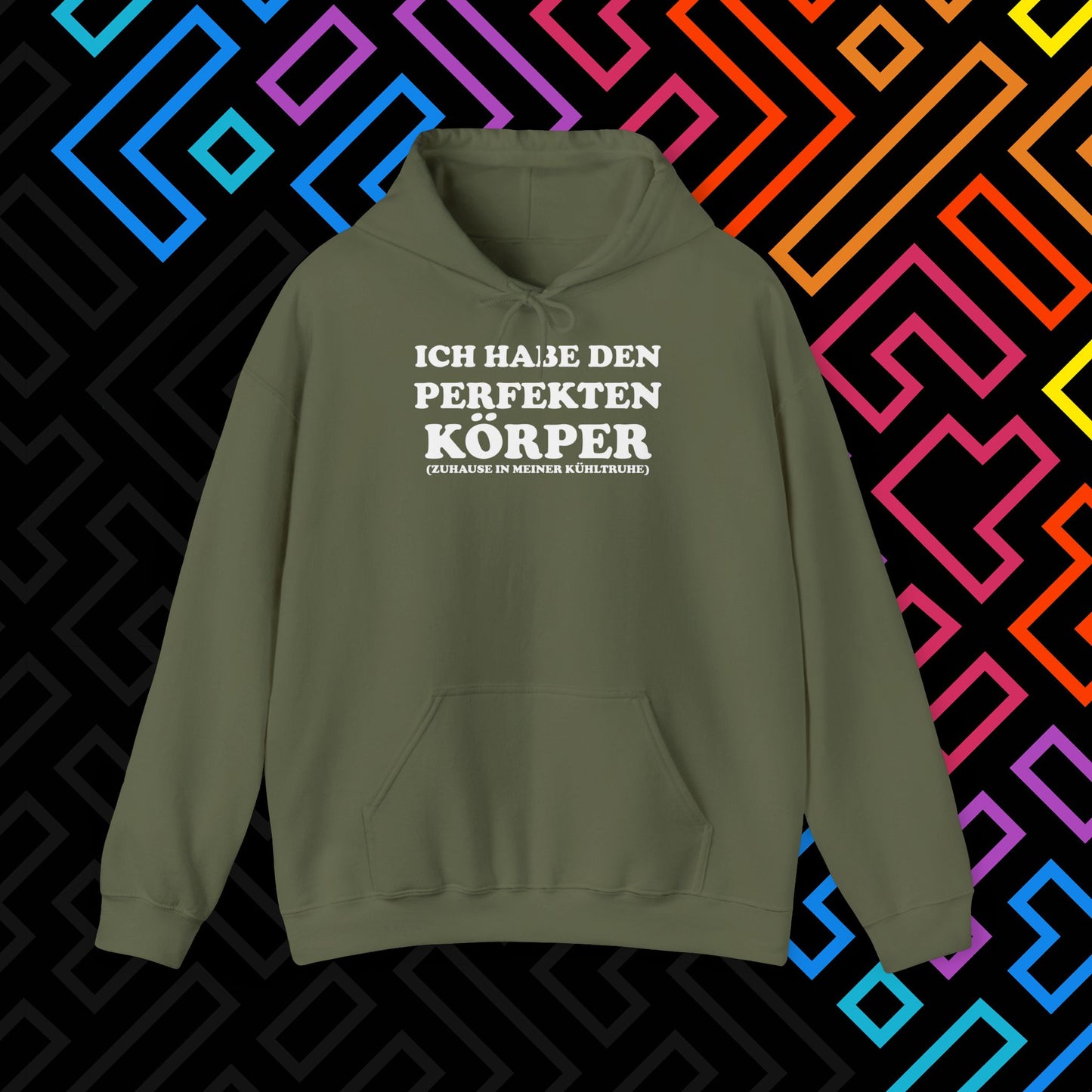 "Ich habe den perfekten Körper" Hoodie Unisex