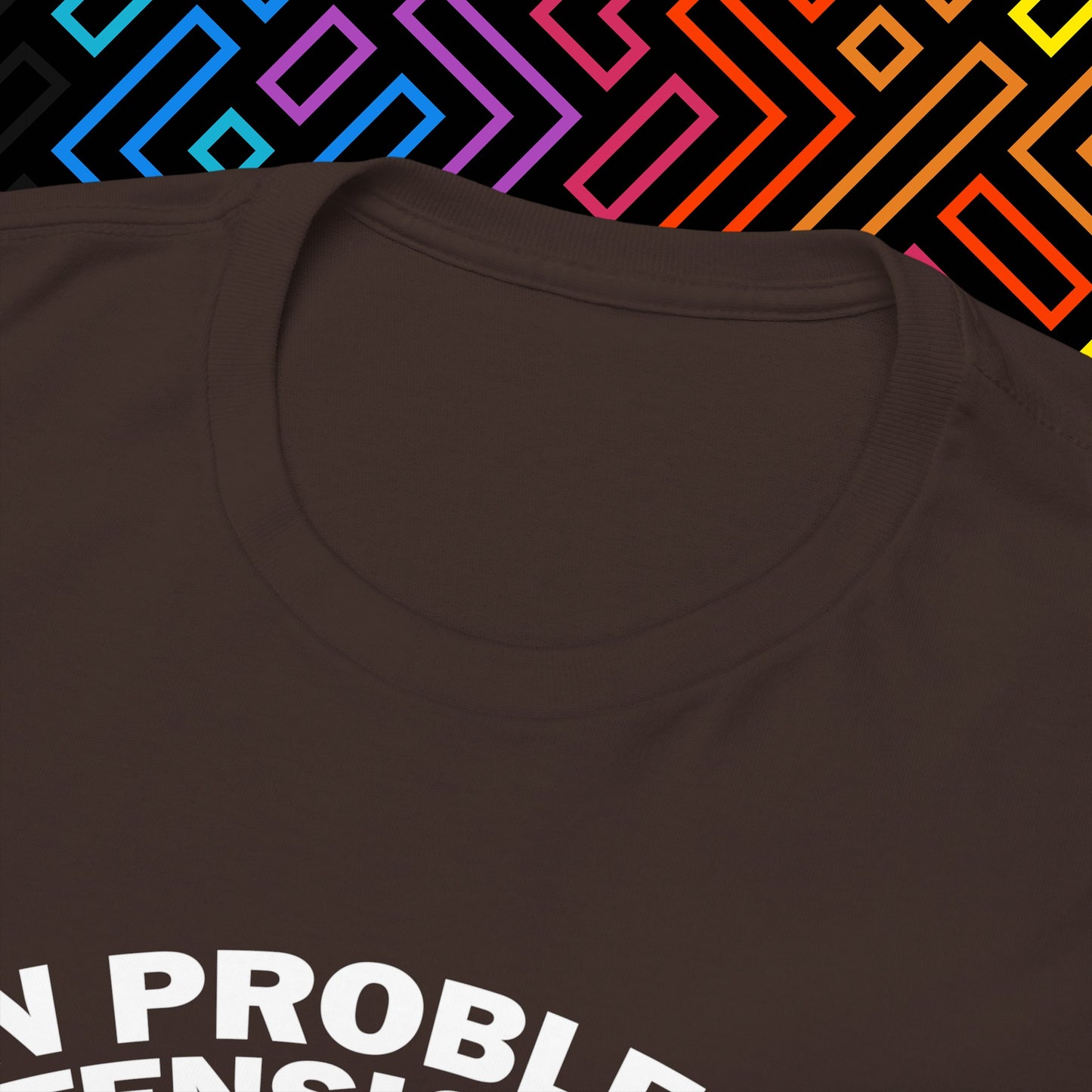 "Dein Problem ist offensichtlich" T-Shirt Unisex