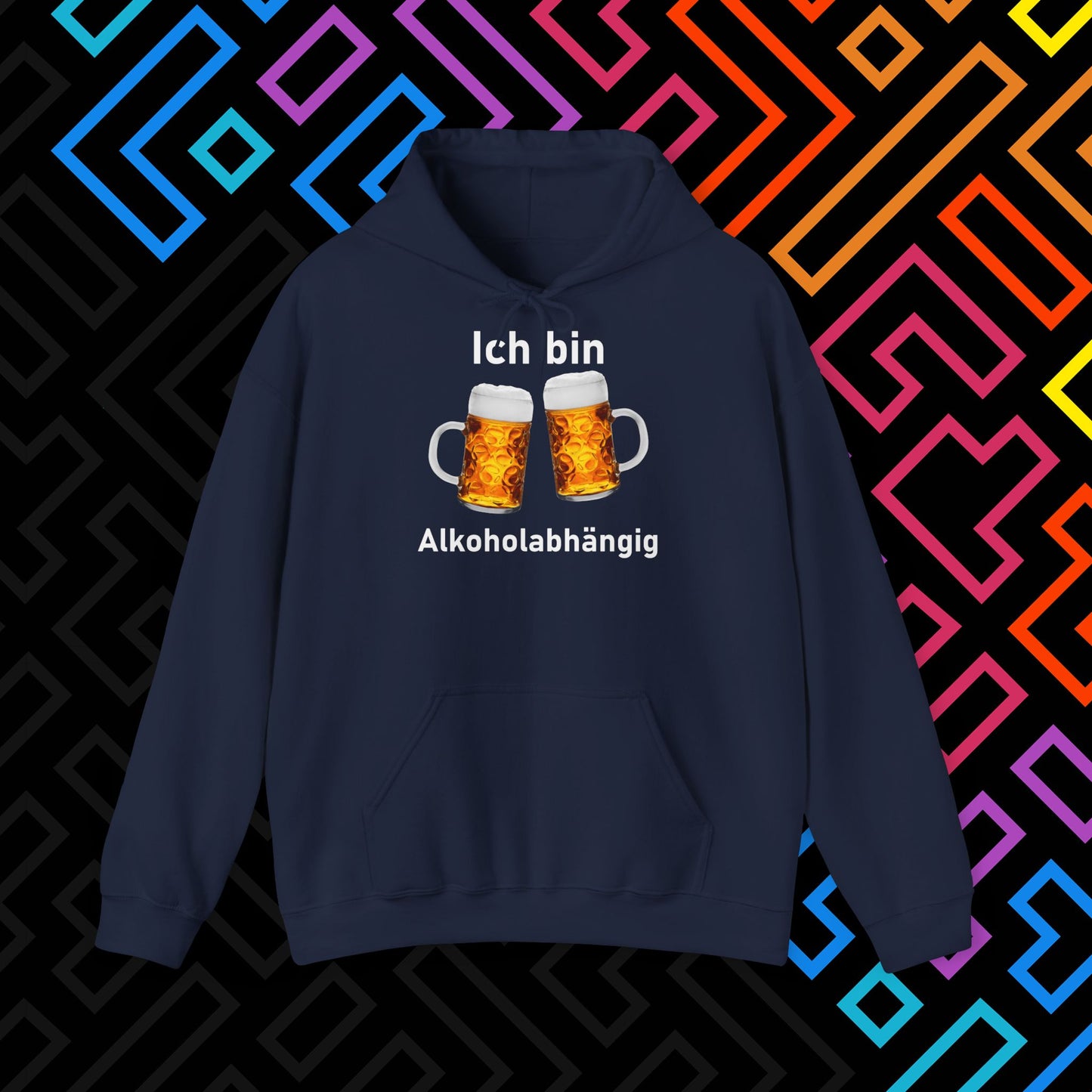 "Alkoholabhängig" Hoodie Unisex