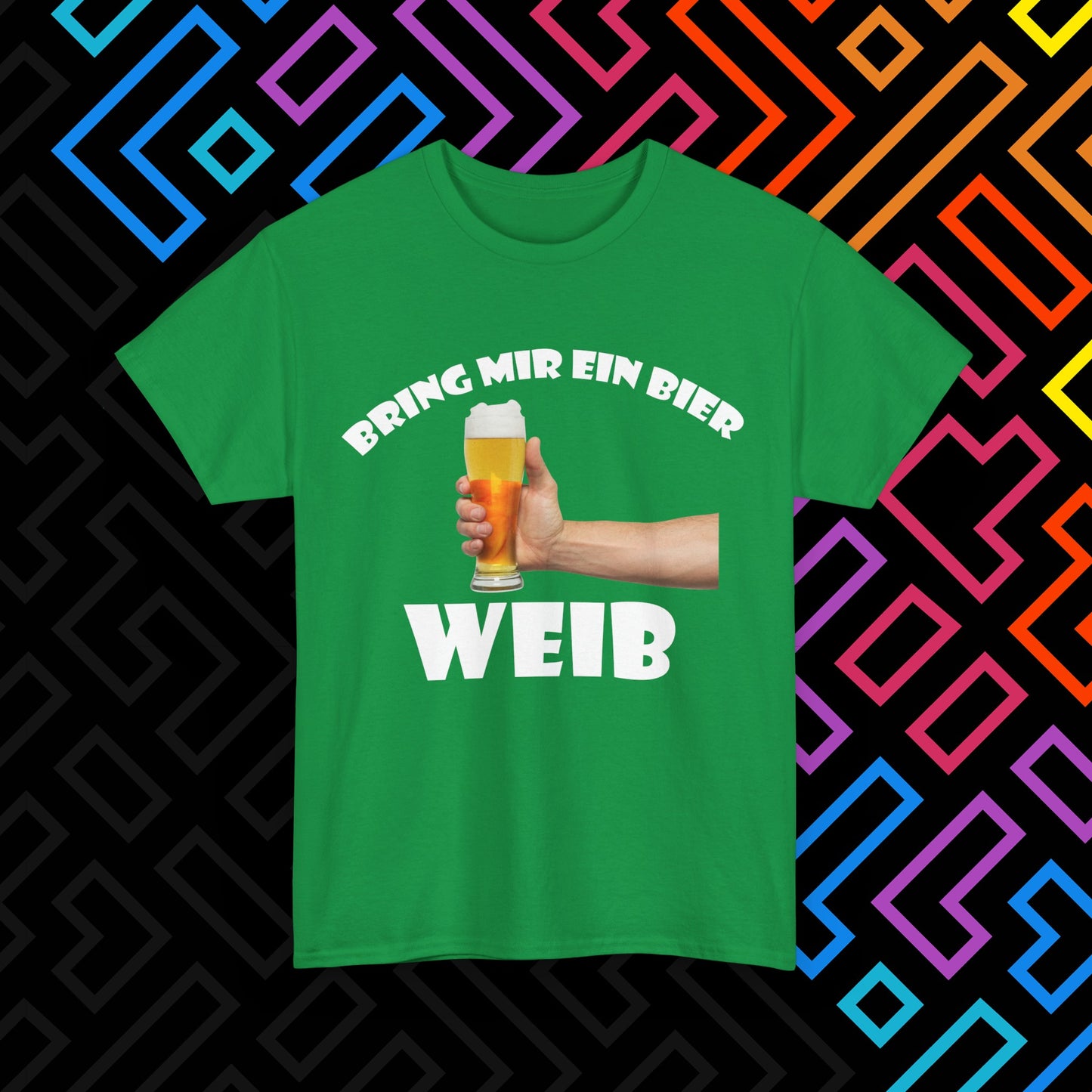 "Bring mir ein Bier" T-Shirt Unisex