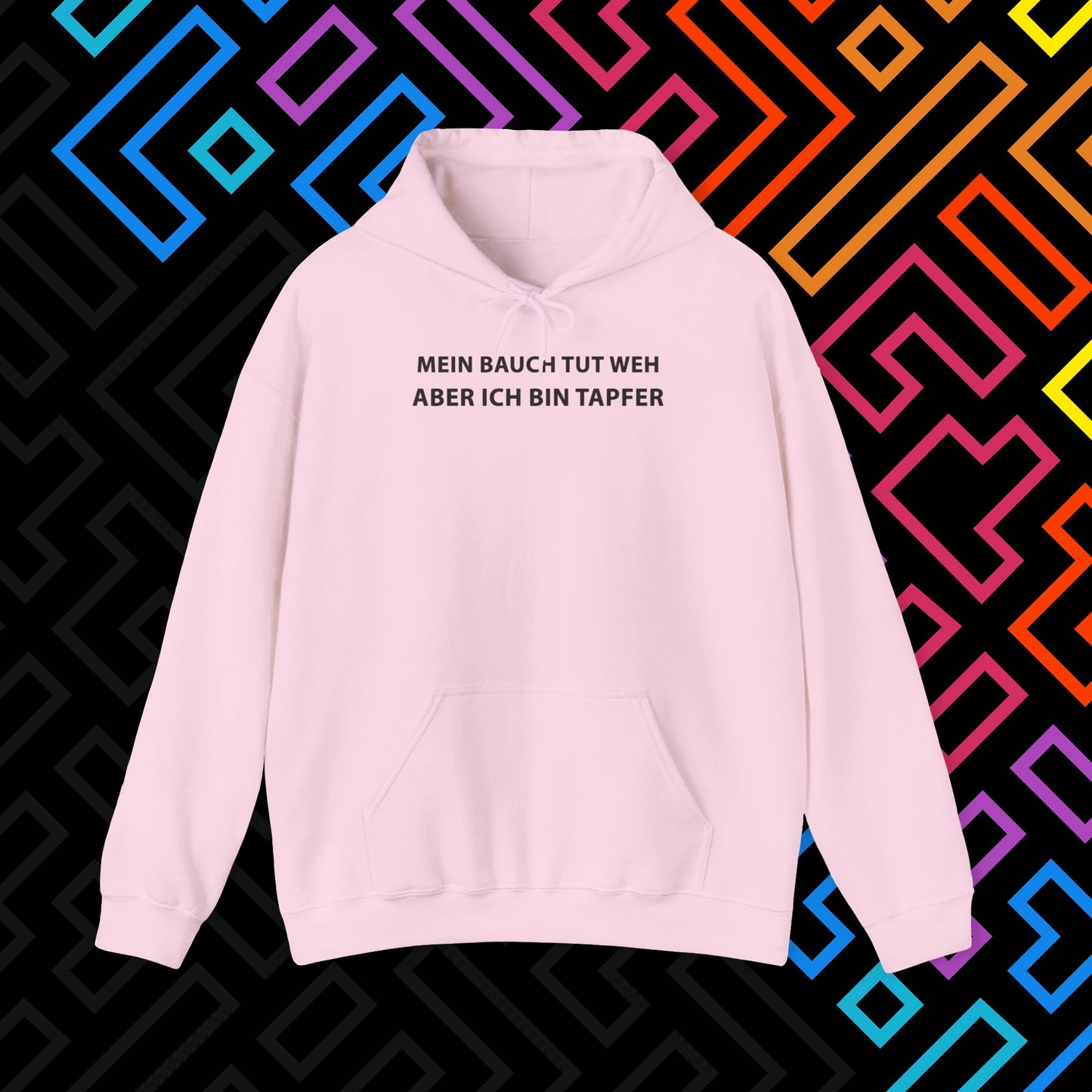 "Bauch tut weh" Hoodie Unisex
