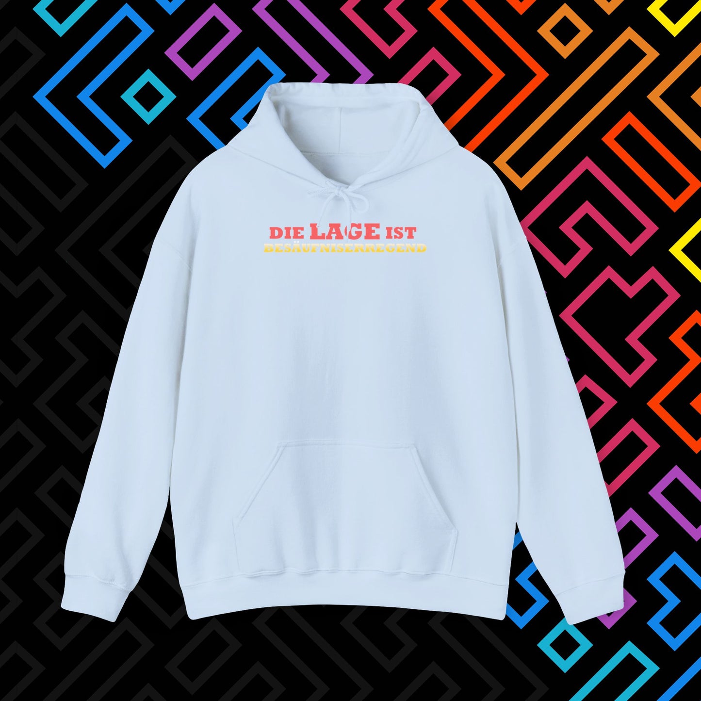 "Die Lage ist Besäufniserregend" Hoodie Unisex