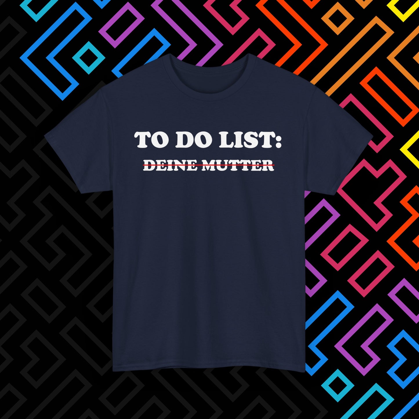 "To Do List" T-Shirt Unisex