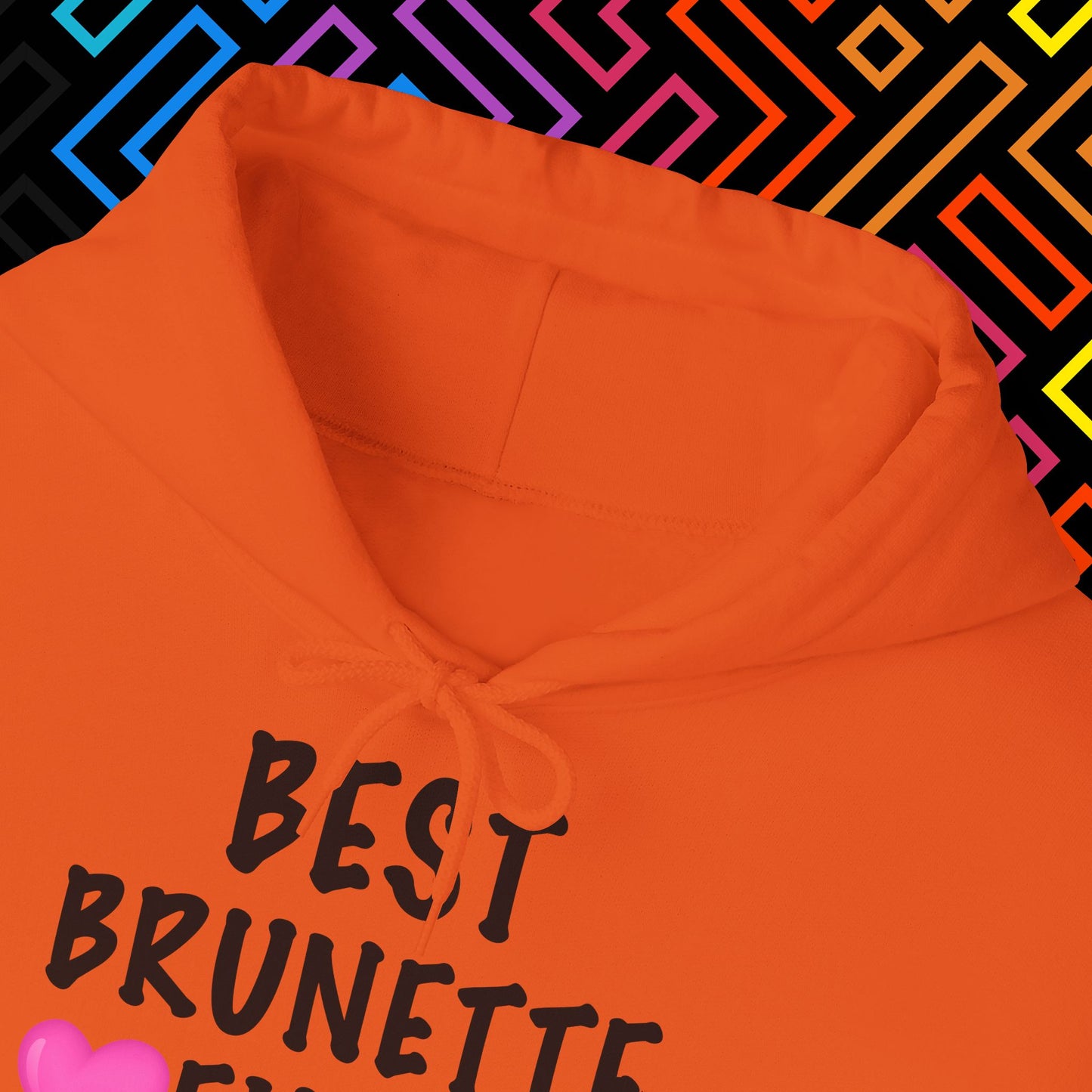 "Best Brunette" Hoodie Unisex