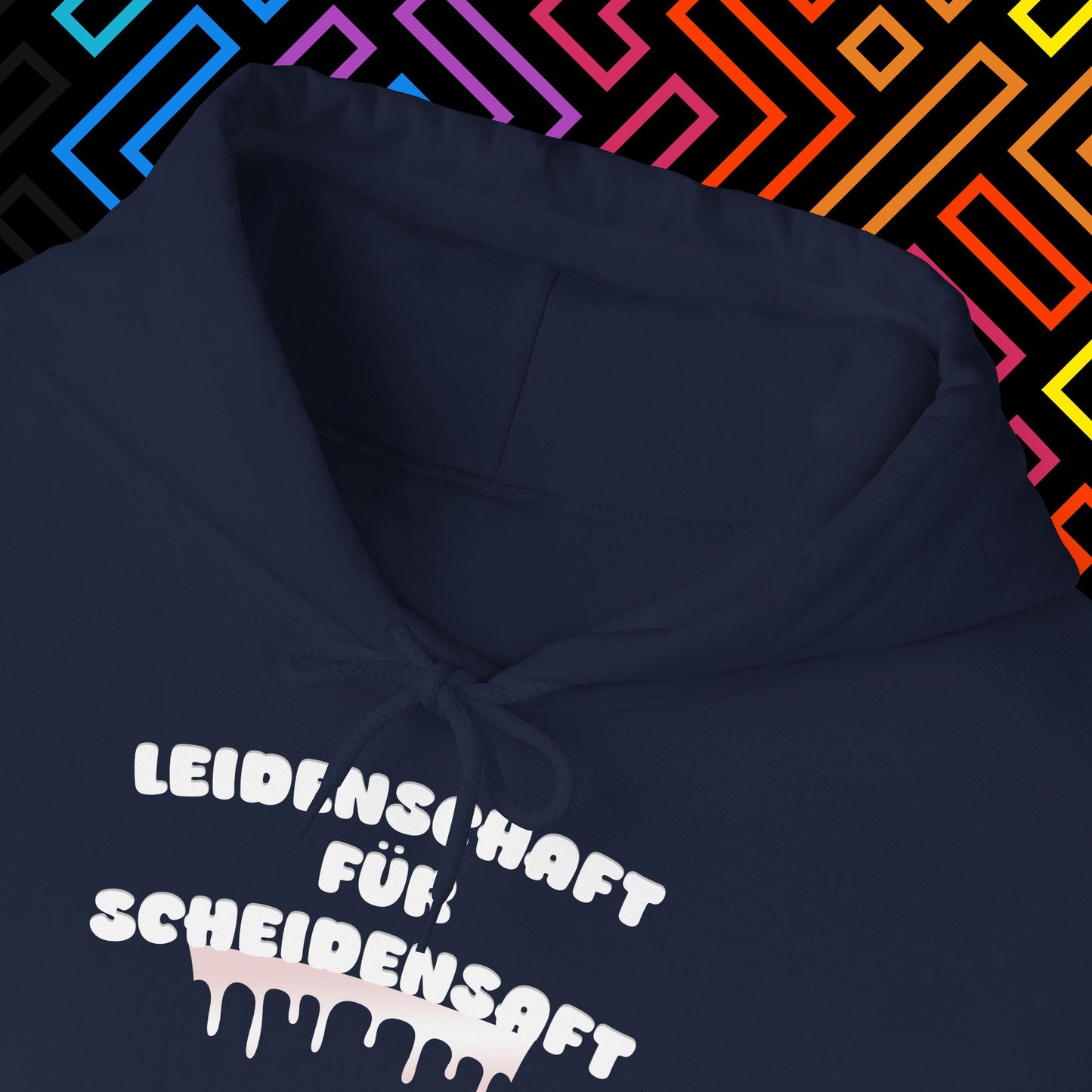 "Leidenschaft für Scheidensaft" Hoodie Unisex