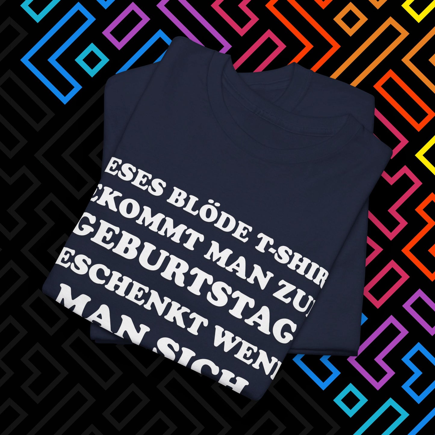 "Geburtstagsgeschenk" T-Shirt Unisex