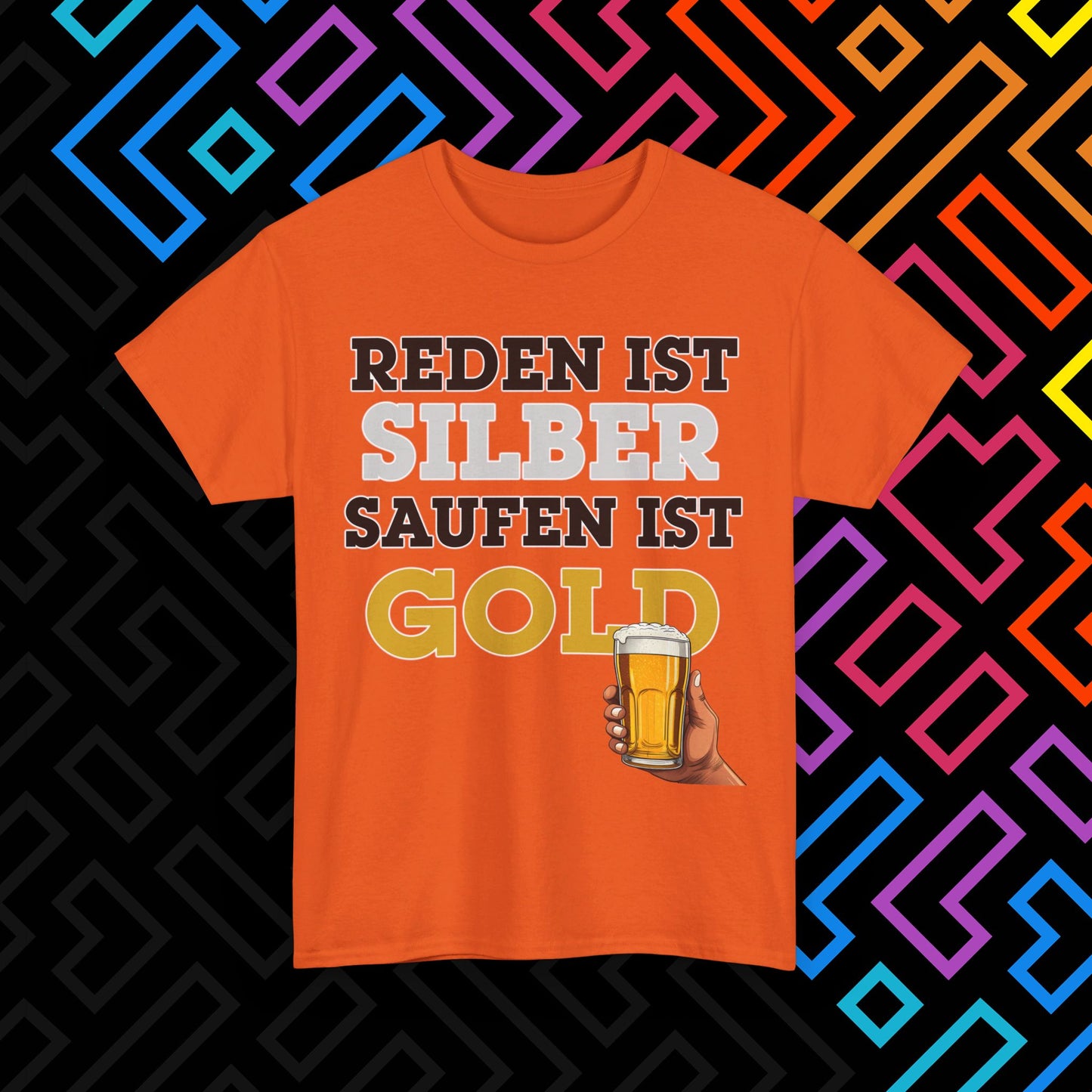 "Saufen ist Gold" T-Shirt Unisex