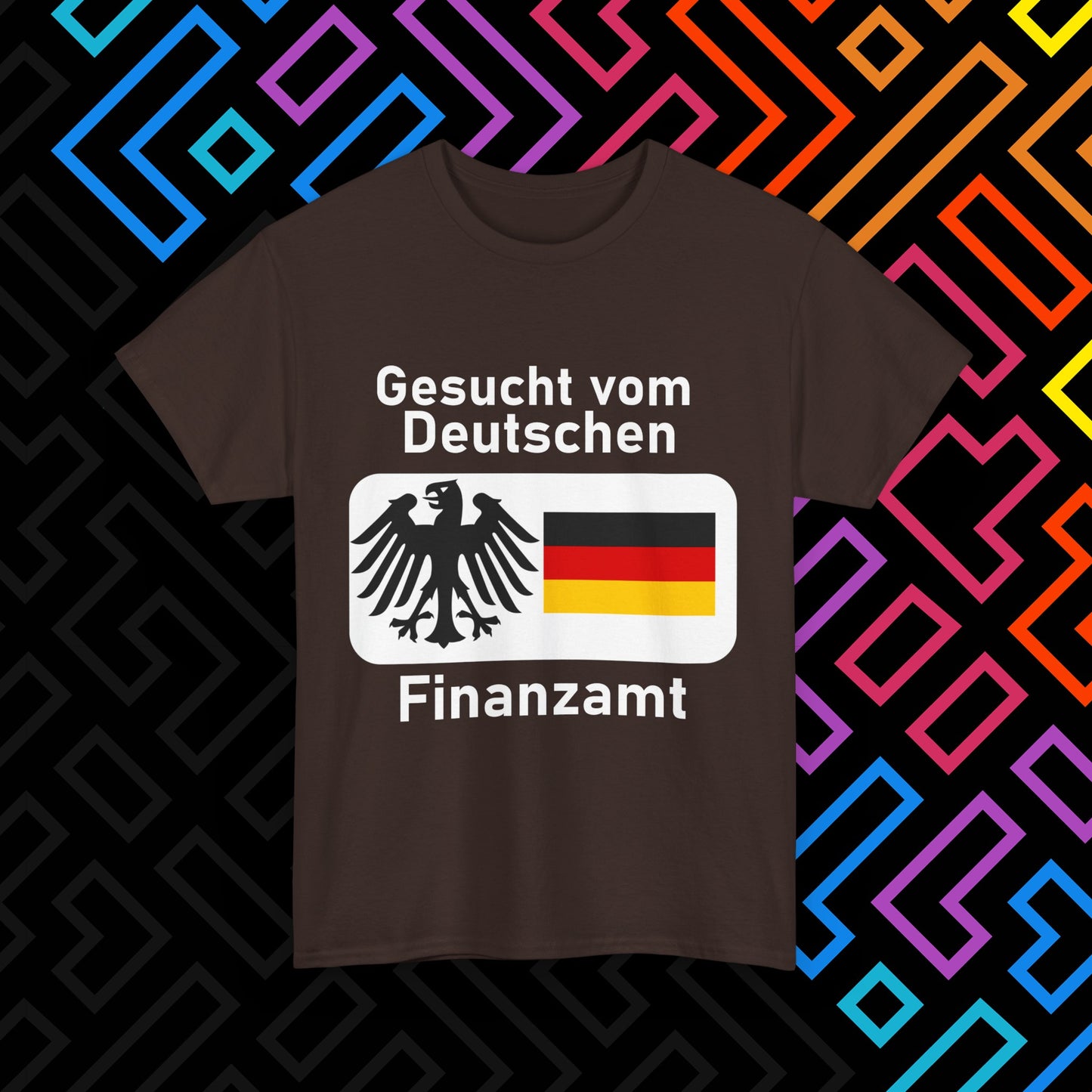 "Gesucht vom Finanzamt" T-Shirt Unisex