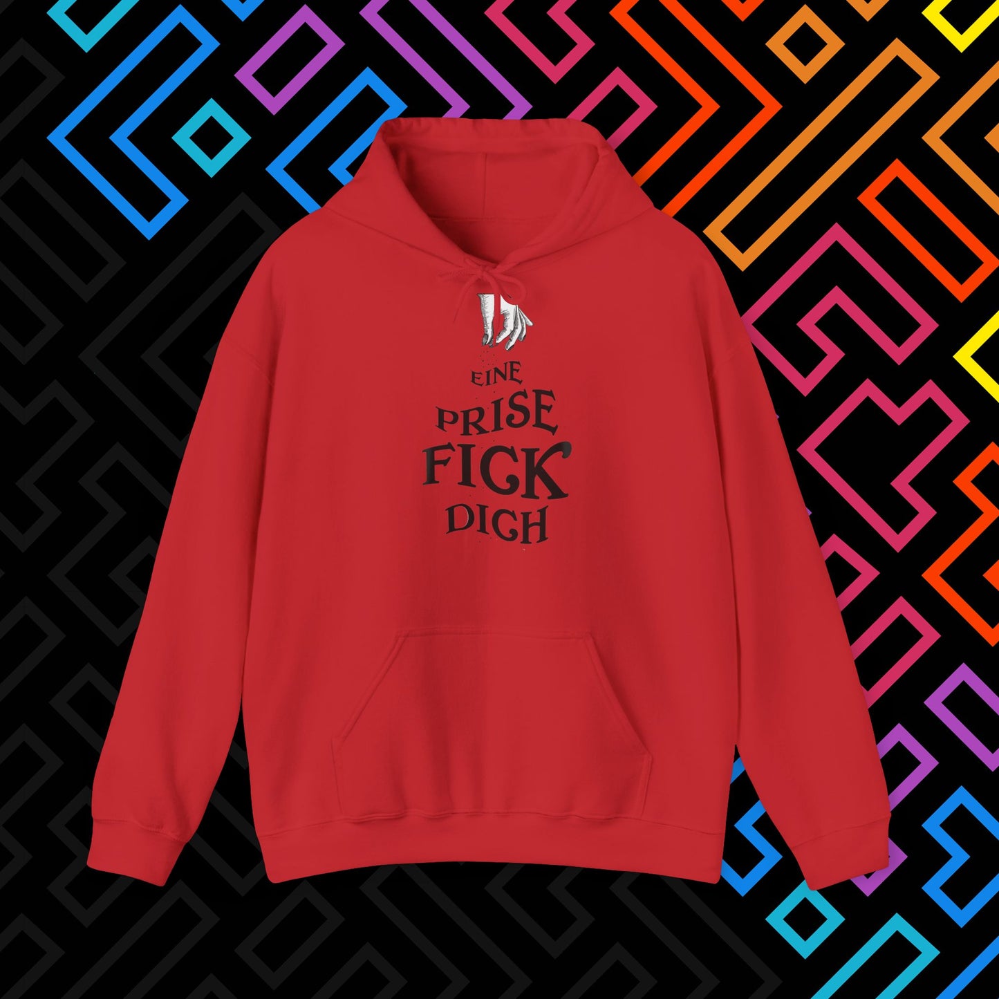 "Eine Prise Fick Dich" Hoodie Unisex