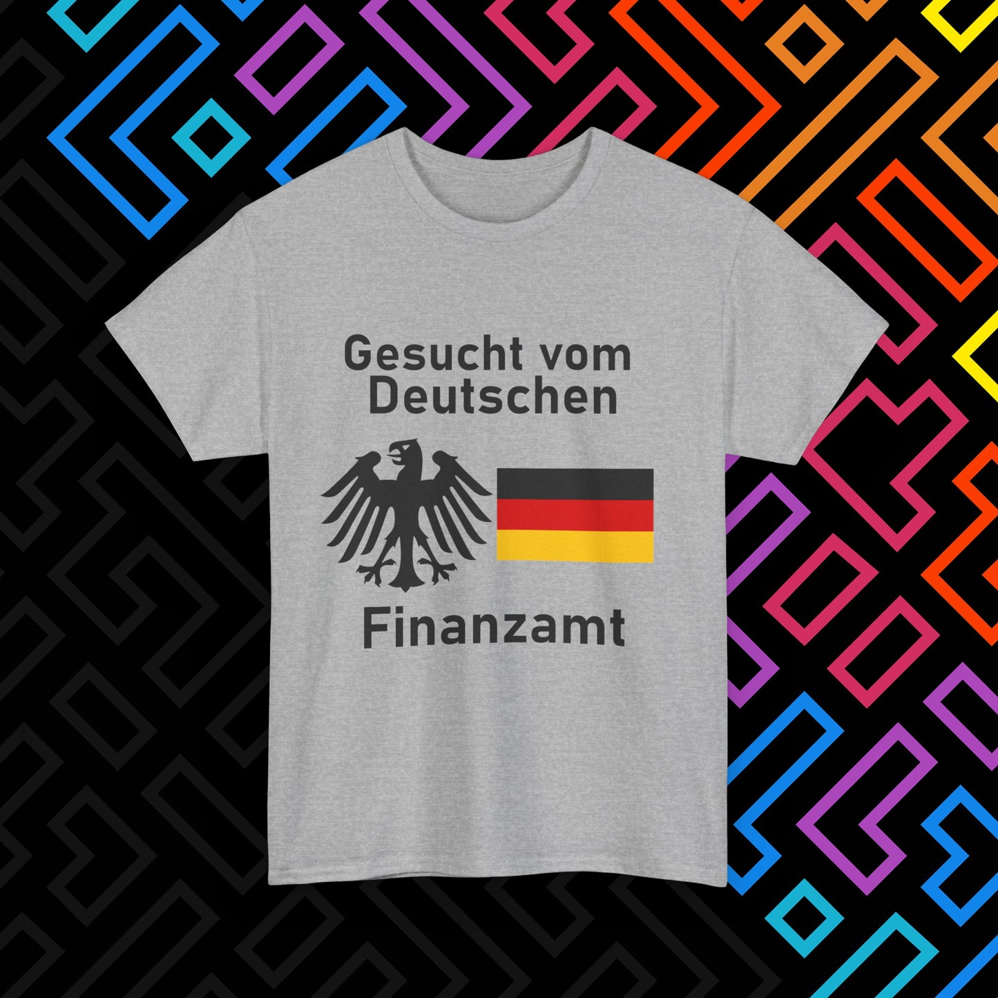 "Gesucht vom Finanzamt" T-Shirt Unisex