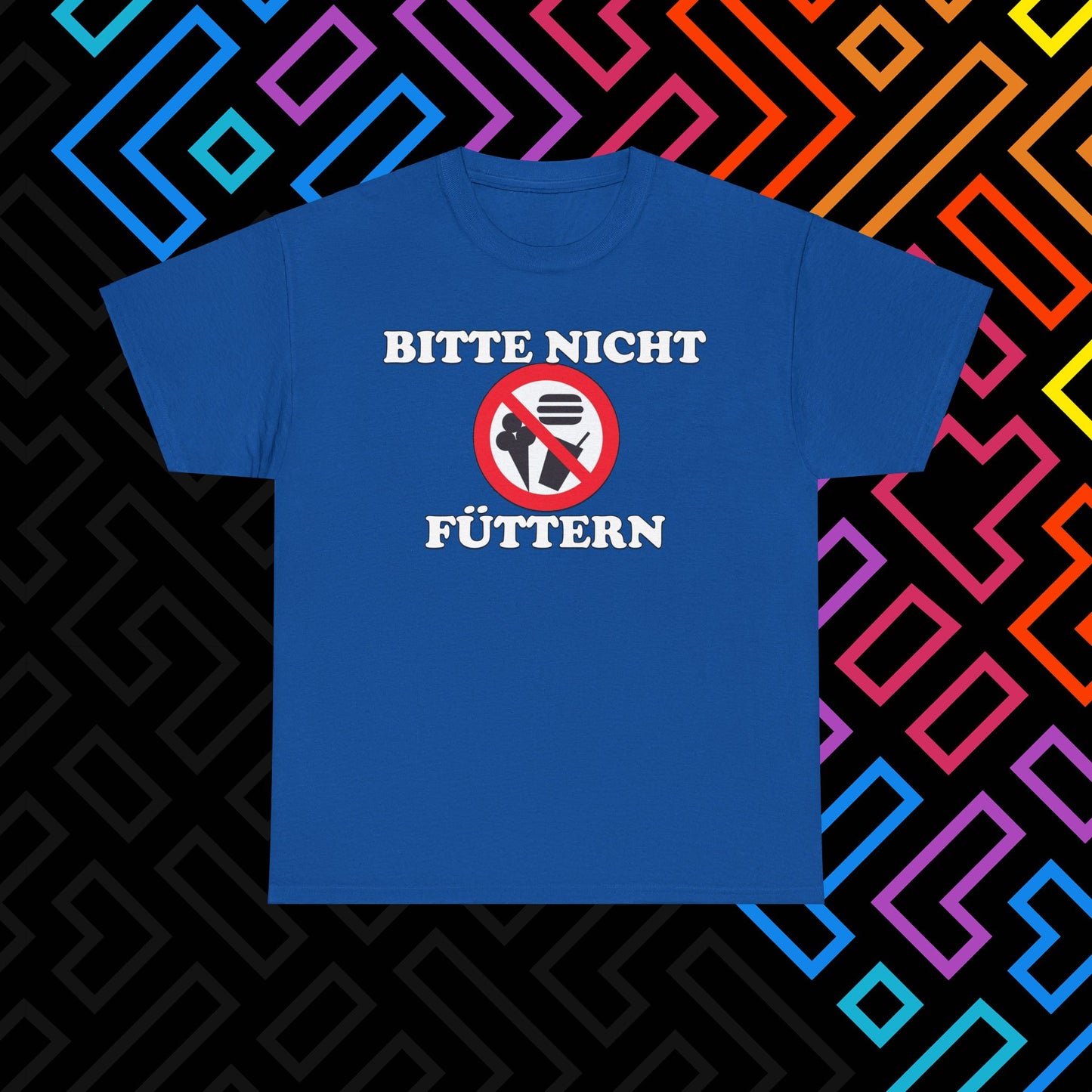 "Bitte nicht Füttern" T-Shirt Unisex