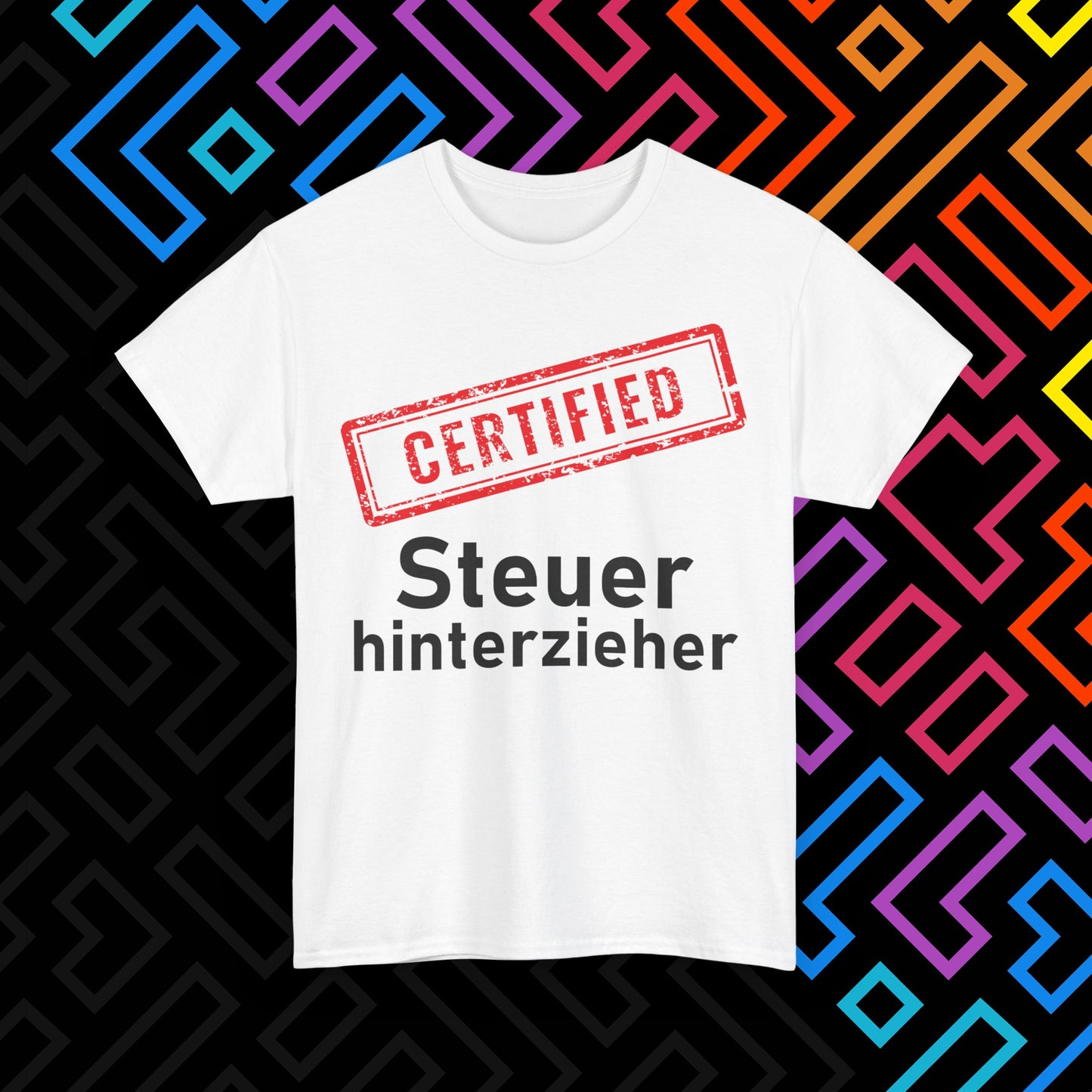 "Steuerhinterzieher" T-Shirt Unisex