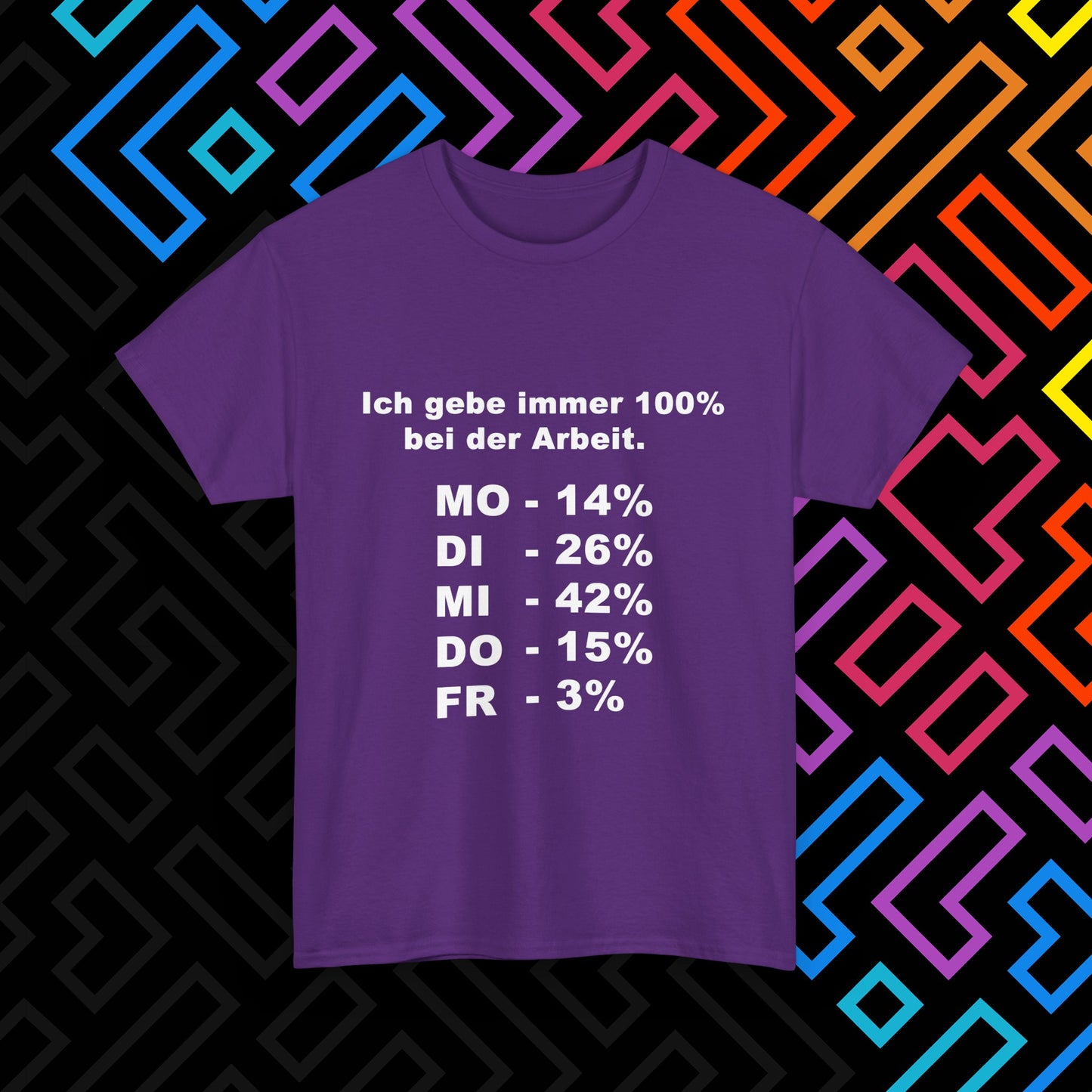 "100% bei der Arbeit" T-Shirt Unisex