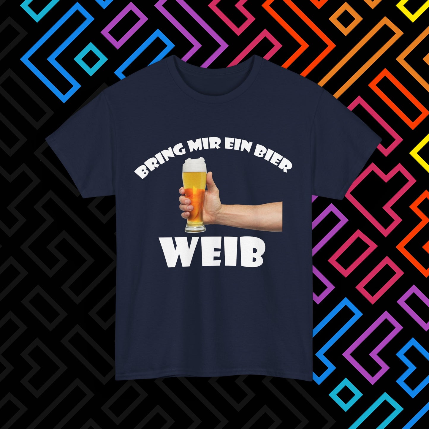 "Bring mir ein Bier" T-Shirt Unisex