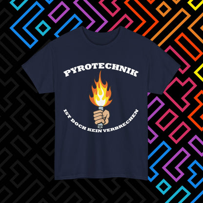 "Pyrotechnik ist kein Verbrechen" T-Shirt Unisex