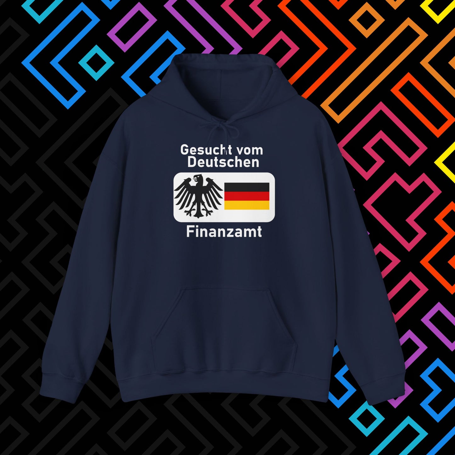 "Gesucht vom Finanzamt" Hoodie Unisex
