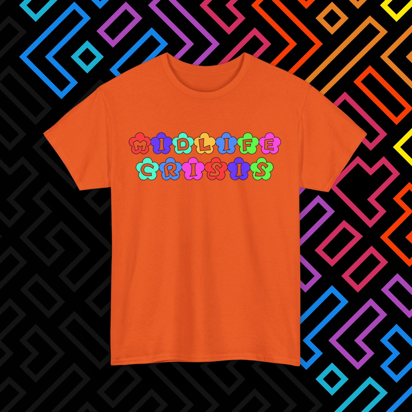 "Midlife Crisis" T-Shirt Unisex