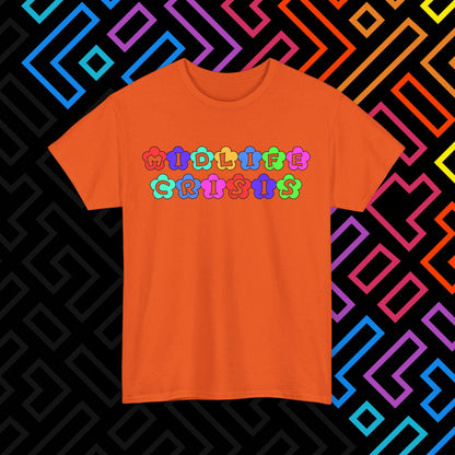 "Midlife Crisis" T-Shirt Unisex