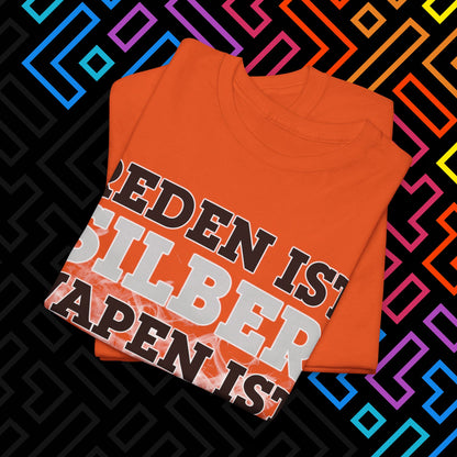 "Vapen ist Gold" T-Shirt Unisex