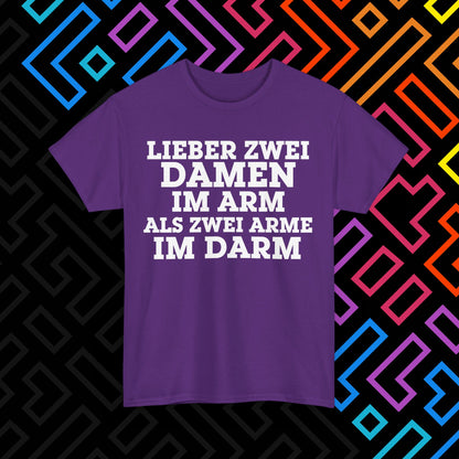 "Lieber zwei Damen im Arm" T-Shirt Unisex