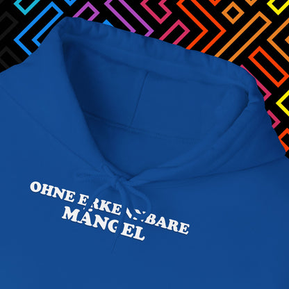 "Ohne Mängel" Hoodie Unisex
