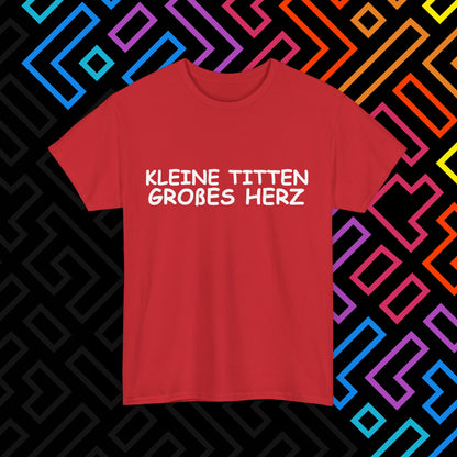 "Kleine Titten" T-Shirt Unisex
