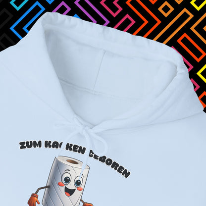 "Zum Kacken geboren" Hoodie Unisex