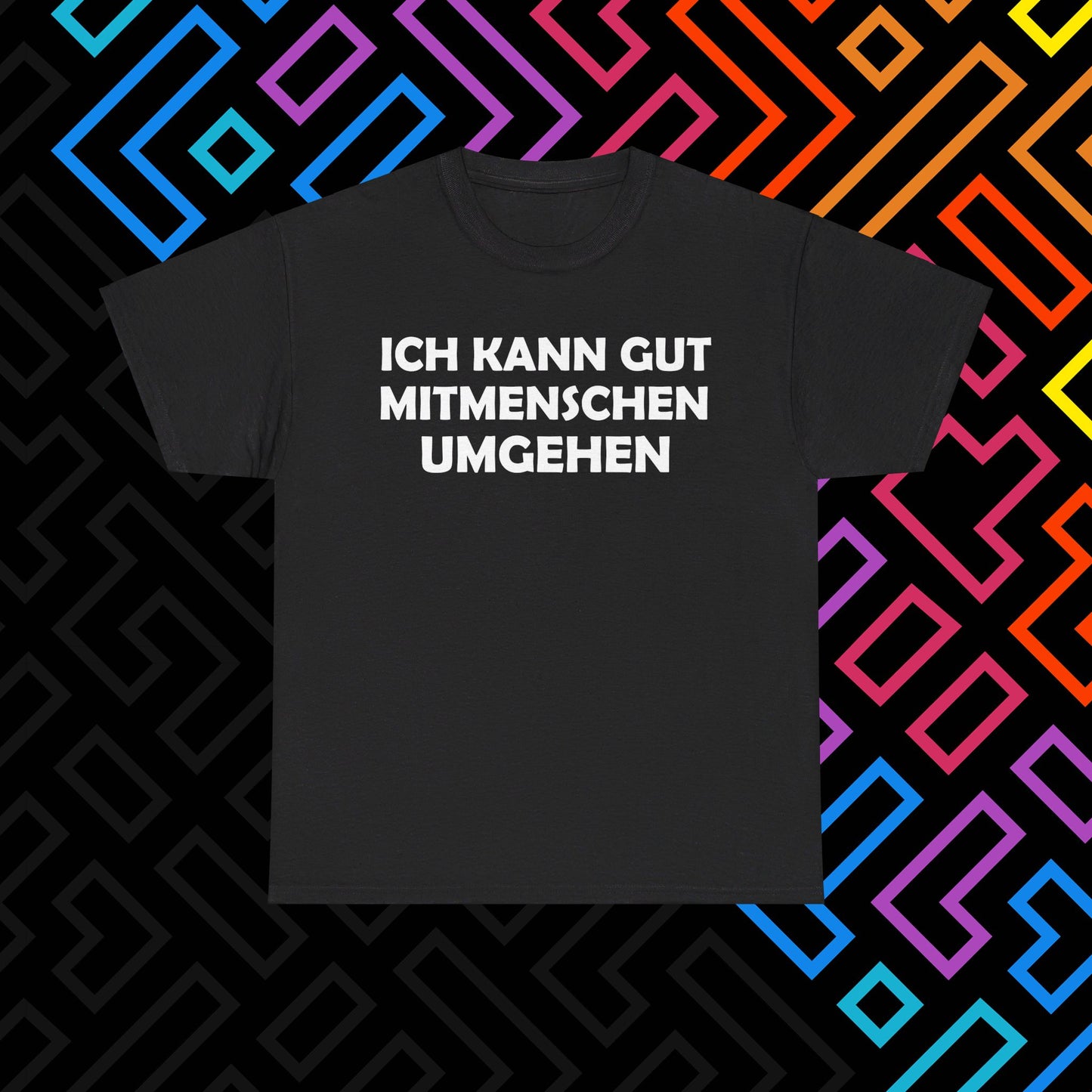 "Mitmenschen umgehen" T-Shirt Unisex