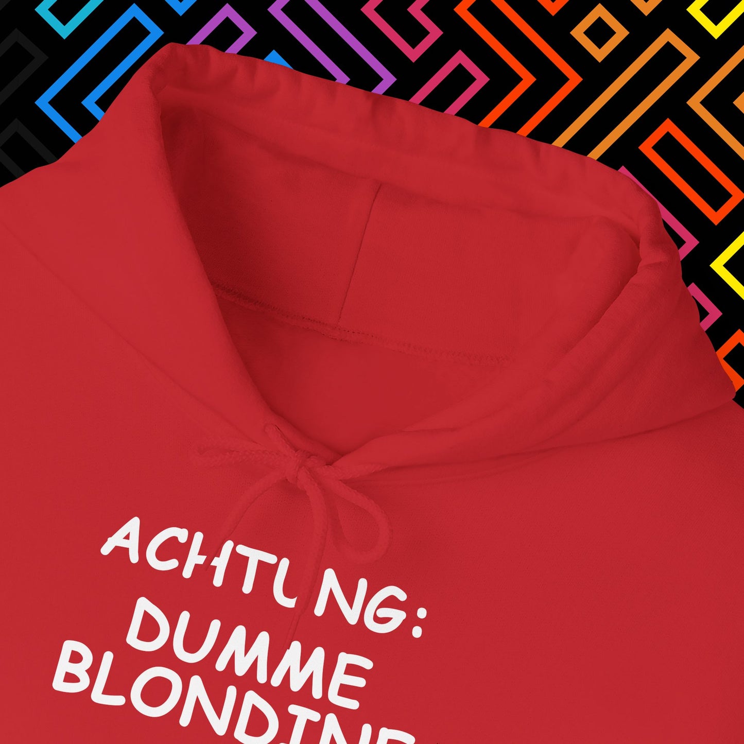 "Dumme Blondine" Hoodie Unisex