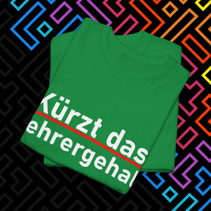 "Lehrergehalt" T-Shirt Unisex