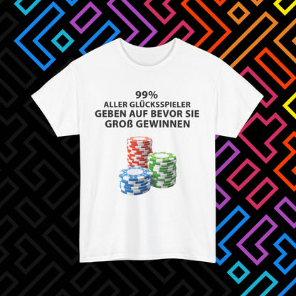"Glücksspiel" T-Shirt Unisex