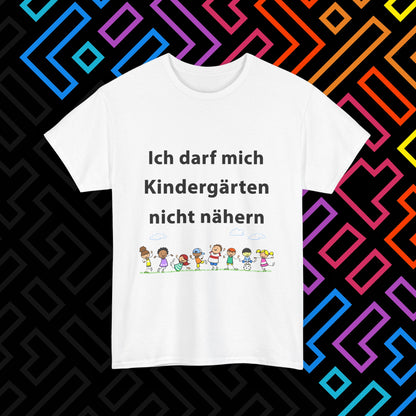 "Kindergärten" T-Shirt Unisex