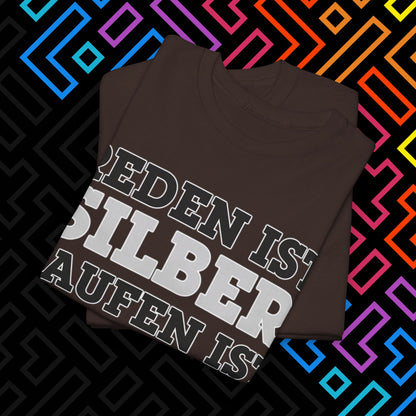 "Saufen ist Gold" T-Shirt Unisex