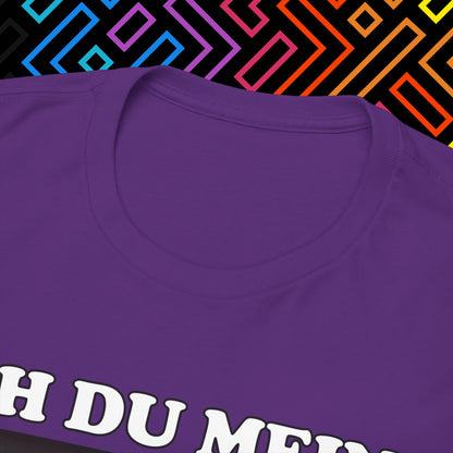 "Ach du meine Goethe" T-Shirt Unisex