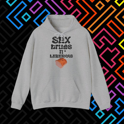 "Sex Drugs n' Leberkas" Hoodie Unisex