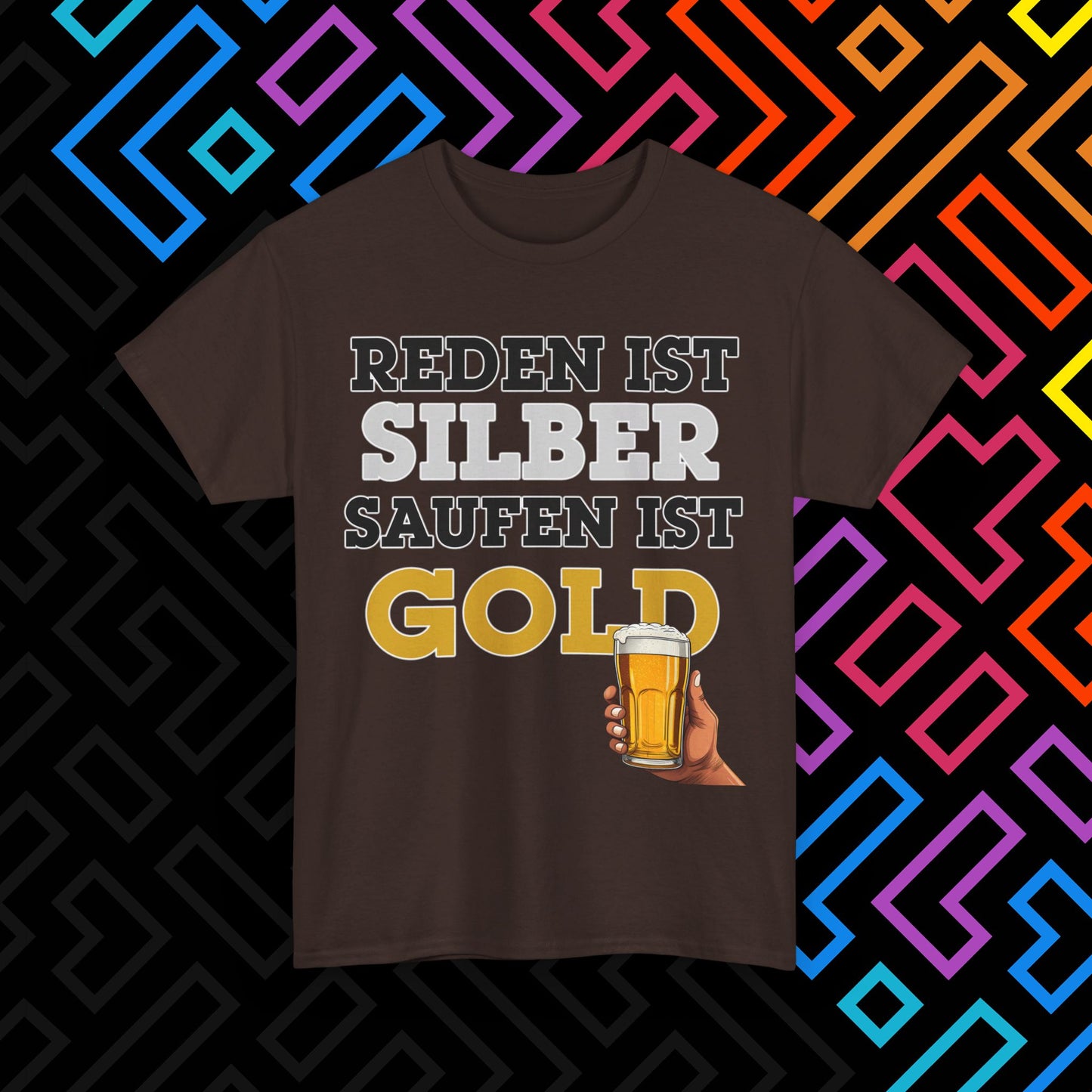"Saufen ist Gold" T-Shirt Unisex
