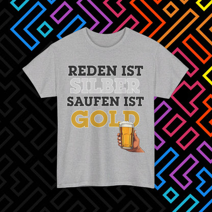"Saufen ist Gold" T-Shirt Unisex