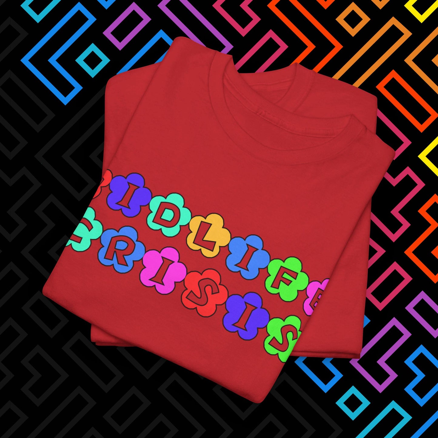 "Midlife Crisis" T-Shirt Unisex