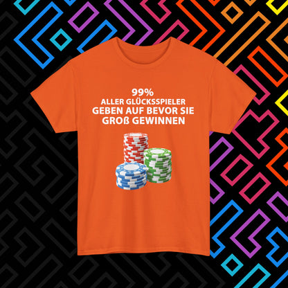 "Glücksspiel" T-Shirt Unisex