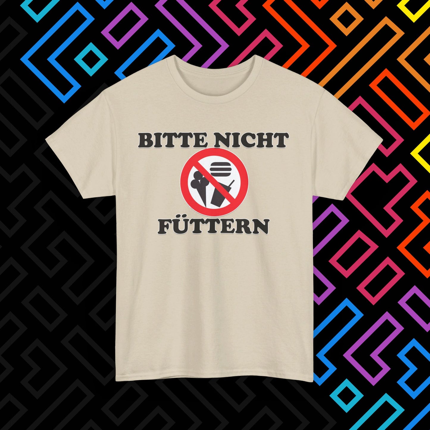 "Bitte nicht Füttern" T-Shirt Unisex