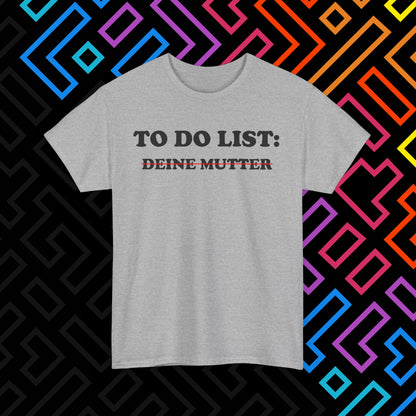 "To Do List" T-Shirt Unisex