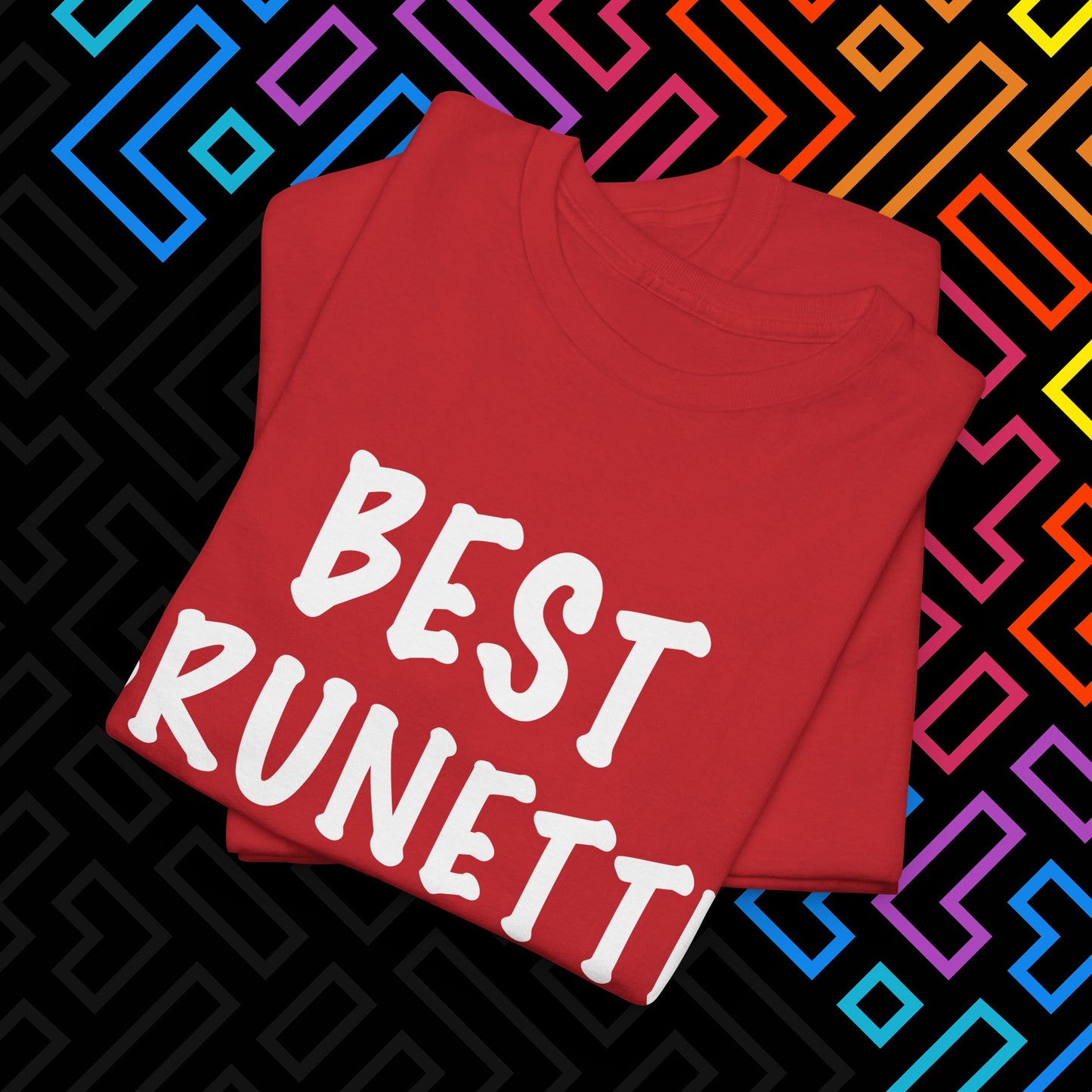 "Best Brunette" T-Shirt Unisex