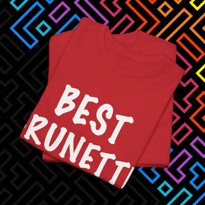 "Best Brunette" T-Shirt Unisex