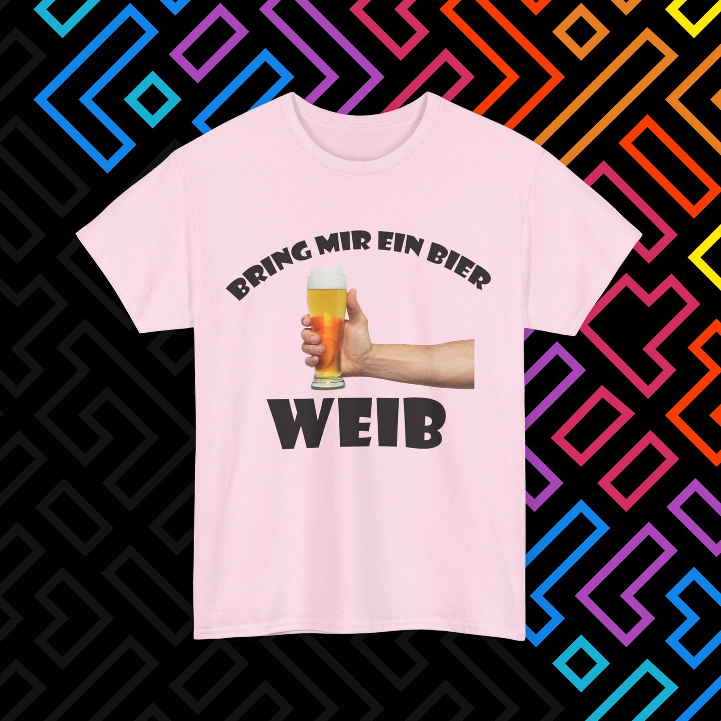 "Bring mir ein Bier" T-Shirt Unisex