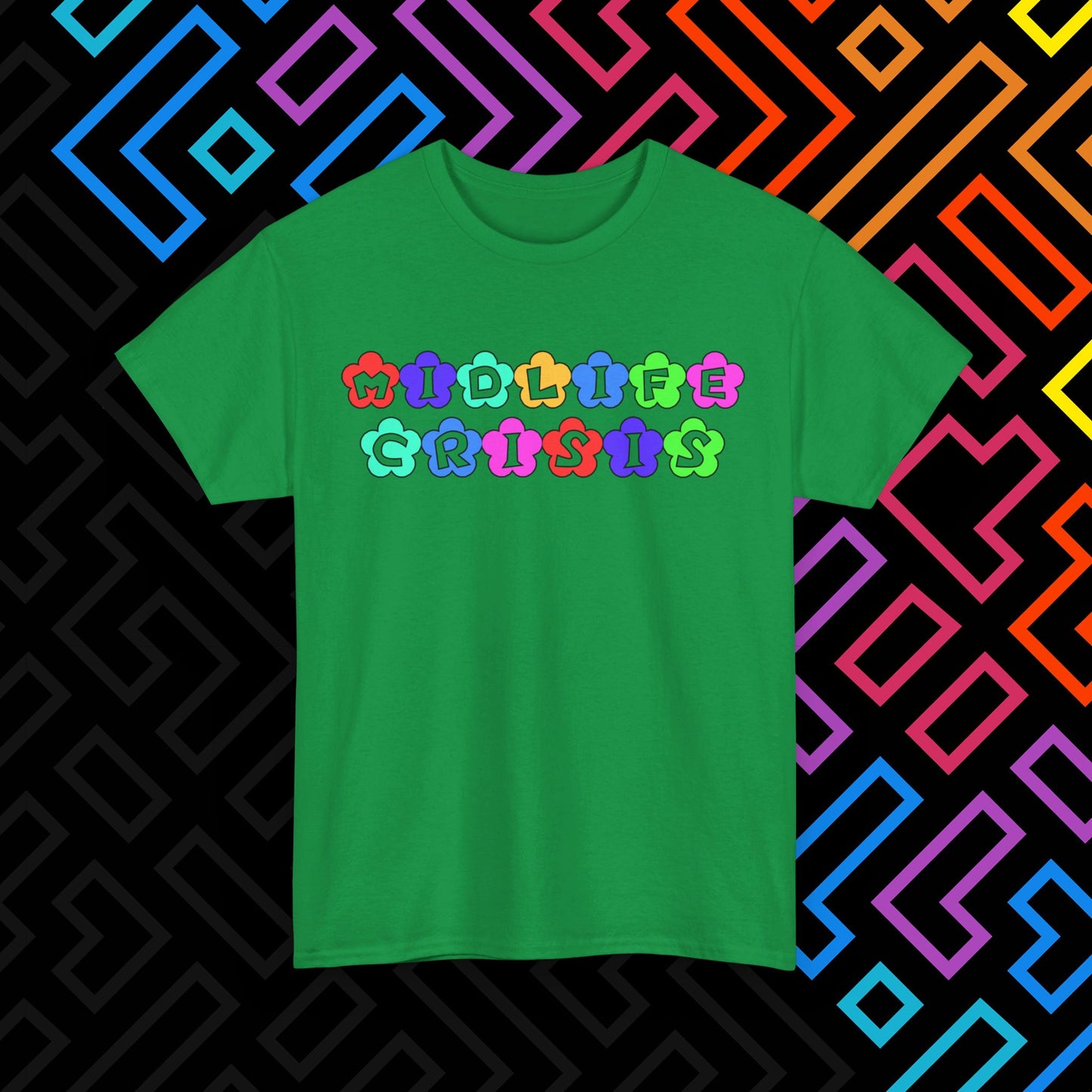 "Midlife Crisis" T-Shirt Unisex
