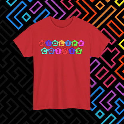 "Midlife Crisis" T-Shirt Unisex