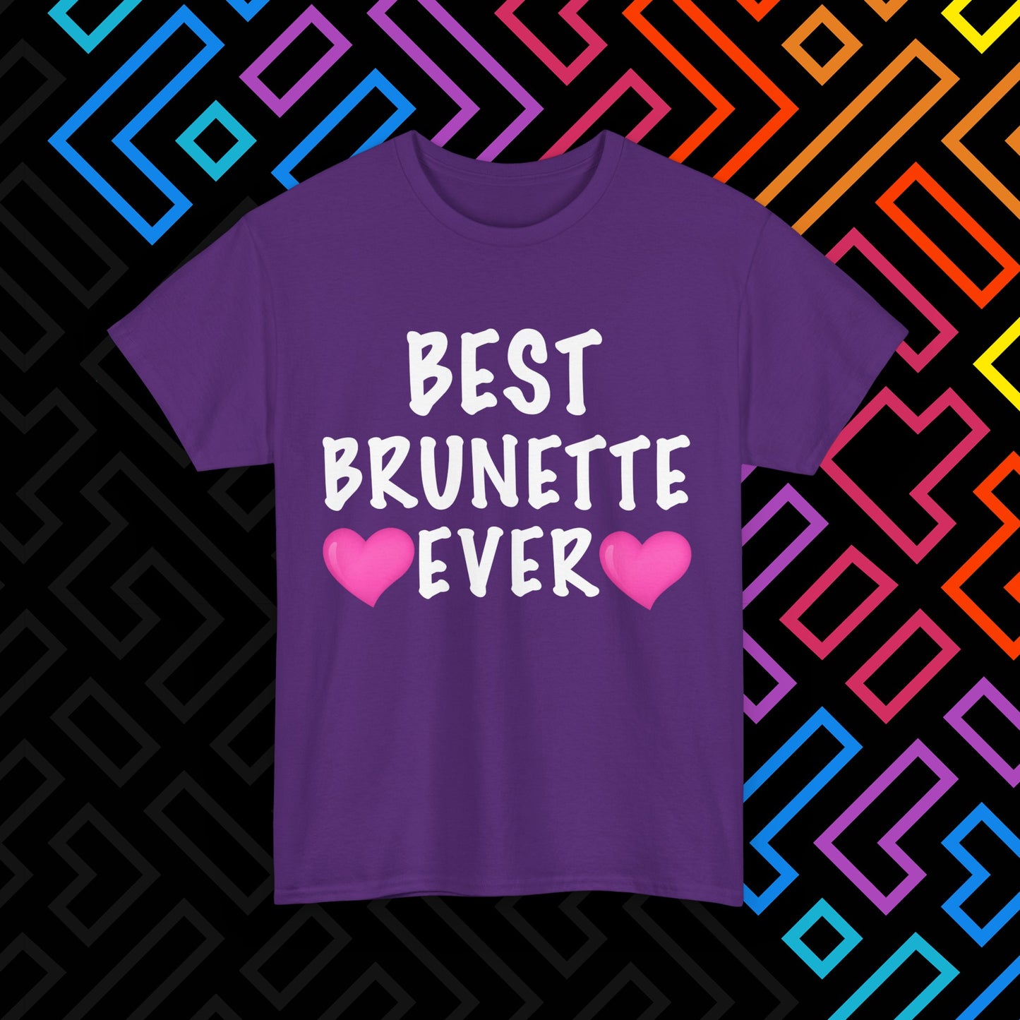 "Best Brunette" T-Shirt Unisex
