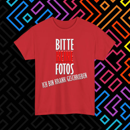 "Bitte Keine Fotos" T-Shirt Unisex