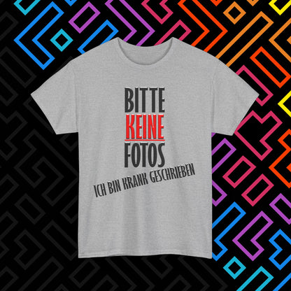 "Bitte Keine Fotos" T-Shirt Unisex