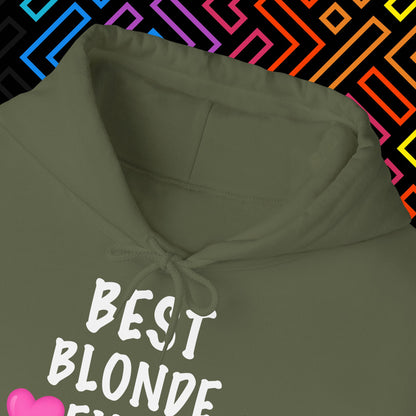 "Best Blonde" Hoodie Unisex